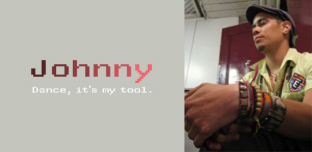 Johnny `Dance, itfs my tool.`
