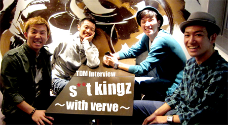s**t kingz 〜 with verve 〜
