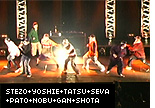 STEZO + YOSHIE + TATSU + SEVA + PATO + NOBU + GAN + SHOTA